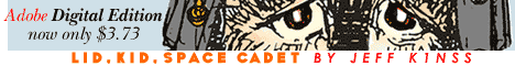 Lid Kid Space Cadet Cartoon by K1NSS Dashtoons - now available in digital format Lid Kid Space Cadet Cartoon by K1NSS Dashtoons - now available in digital format