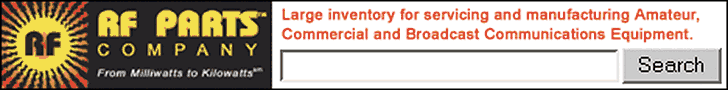 RF Parts - Large inventory of parts for Amateur Radio, Commercial and Broadcast Communications Equipment