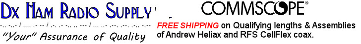 Free Shipping on Commscope Andrew Heliax and RFC CellFlex Coax from DXHS